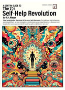 A Sentry Guide to The 70s Self-Help Revolution