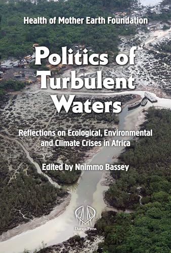 Politics of Turbulent Waters