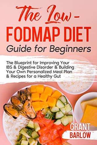 The Low FODMAP Diet Guide for Beginners