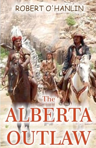 The Alberta Outlaw