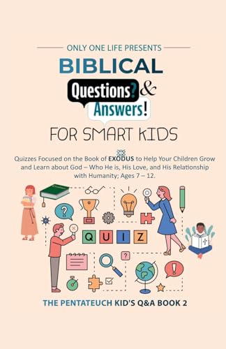 Biblical Questions and Answers for Smart Kids