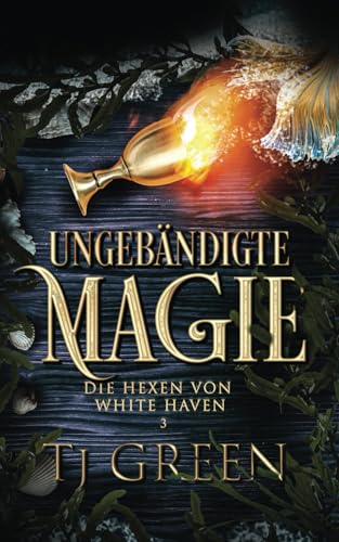Ungebändigte Magie