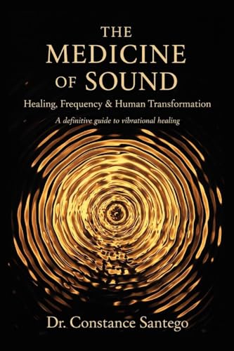 The Medicine of Sound