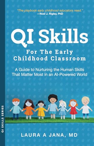 QI Skills for the Early Childhood Classroom