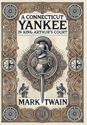A Connecticut Yankee in King Arthur's Court (Collector's Edition) (Laminated Hardback with Jacket)