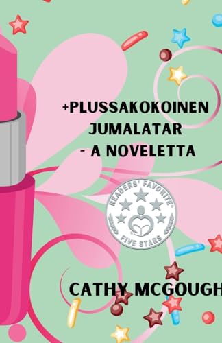 PLUSSAKOKOINEN JUMALATAR - A NOVELETTA FINNISH EDITION