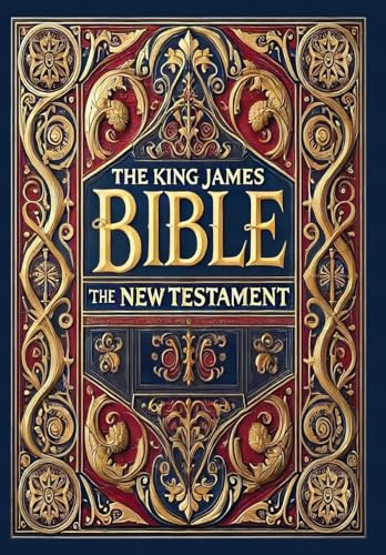 The King James Bible - The New Testament (Collector's Edition) (Laminated Hardback with Jacket)