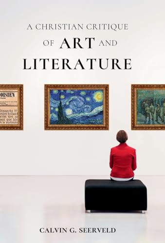 A Christian Critique of Art & Literature