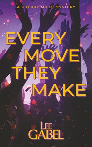 Every Move They Make