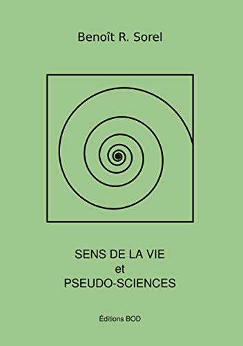 Sens de la vie et pseudosciences