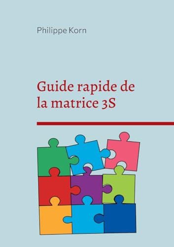 Guide rapide de la matrice 3S