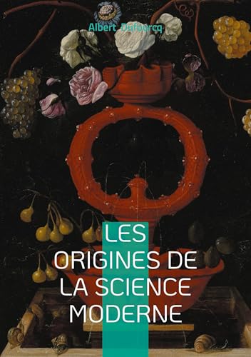 Les origines de la science moderne