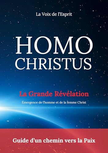 Homo Christus - Guide d'un chemin vers la Paix