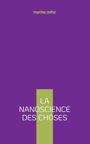 la nanoscience des choses