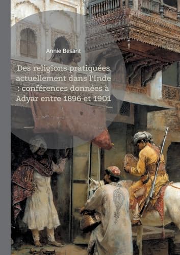 Des religions pratiquées actuellement dans l'Inde