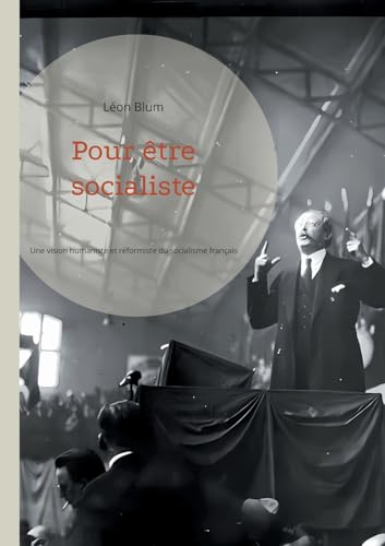 Pour être socialiste