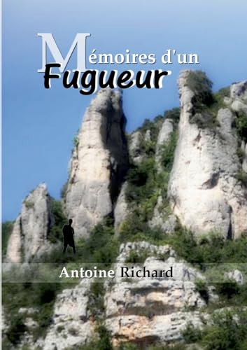 Mémoires d'un Fugueur