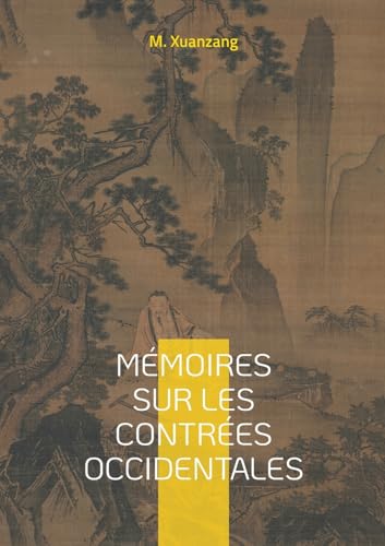 Mémoires sur les contrées occidentales