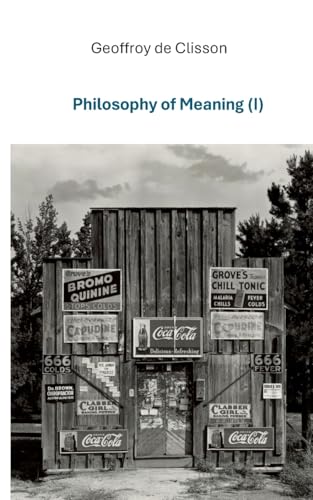 Philosophy of Meaning I