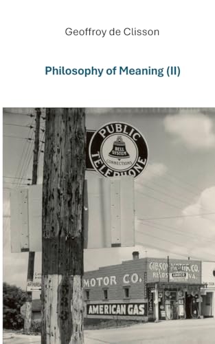 Philosophy of Meaning II