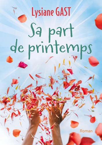 Sa part de printemps