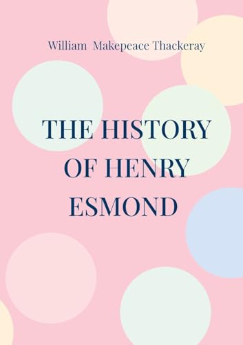 The History of Henry Esmond