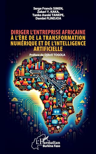 Diriger l'entreprise africaine à l'ère de la transformation numérique et de l'intelligence artificielle