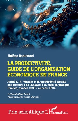La productivité, guide de l'organisation économique en France
