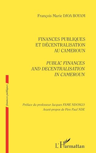 Finances publiques et décentralisation au Cameroun
