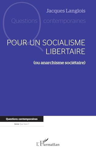Pour un socialisme libertaire