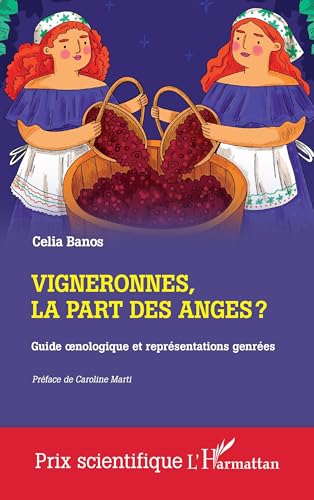 Vigneronnes, la part des anges ?