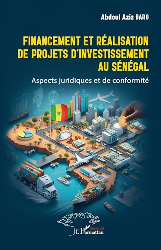 Financement et réalisation de projets d'investissement au Sénégal