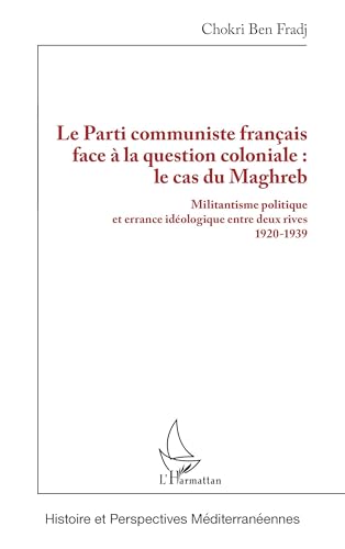 Le Parti communiste français face à la question coloniale