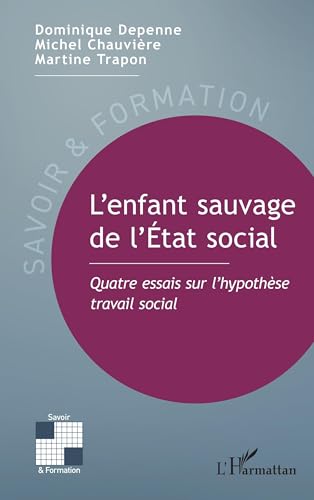 L'enfant sauvage de l'État social