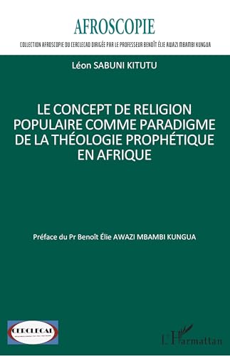 Le concept de religion populaire comme paradigme de la théologie prophétique en Afrique