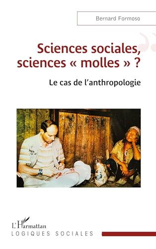Sciences sociales, sciences  molles  ?