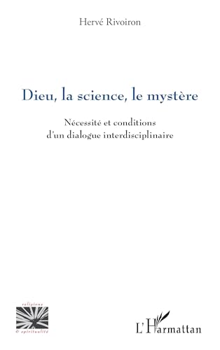 Dieu, la science, le mystère