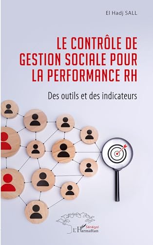 Le contrôle de gestion sociale pour la performance RH
