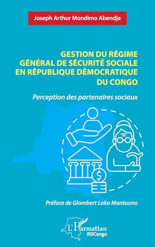 Gestion du régime général de sécurité sociale en République Démocratique du Congo