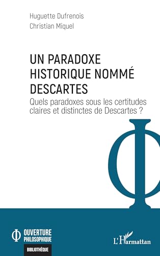 Un paradoxe historique nommé Descartes