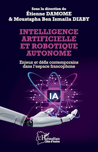 Intelligence artificielle et robotique autonome