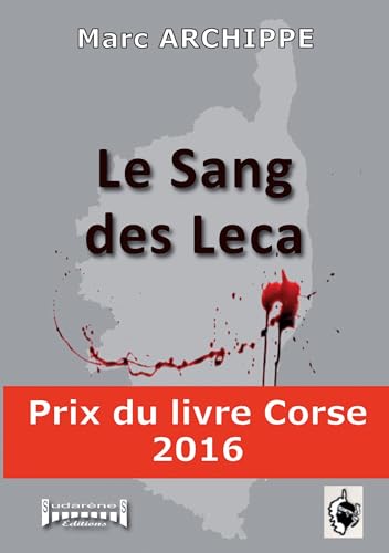 Le sang des Leca