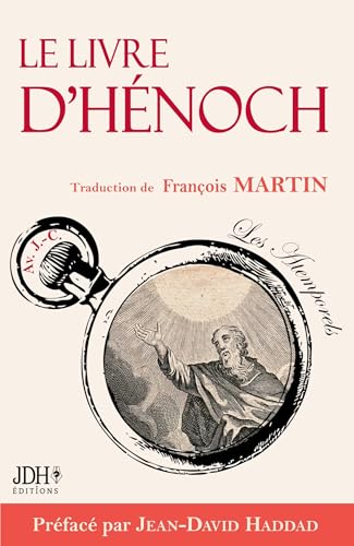 Le Livre d'Hénoch ou l'apocryphe censuré de la Bible
