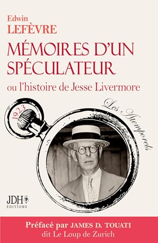 Mémoires d'un spéculateur ou l'histoire de Jesse Livermore