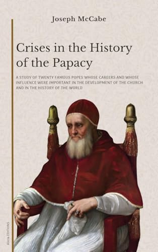 Crises in the History of the Papacy