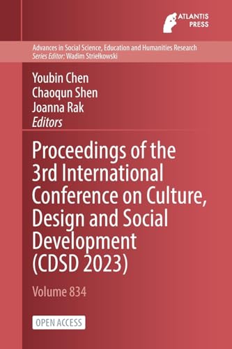 Proceedings of the 3rd International Conference on Culture, Design and Social Development (CDSD 2023)
