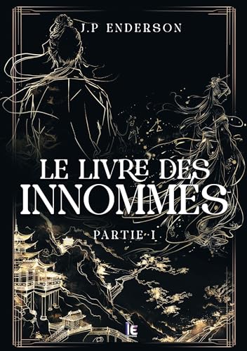 Le livre des Innommés - Partie I