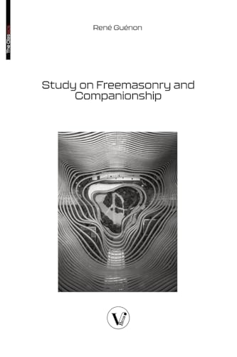 Study on Freemasonry and Companionship