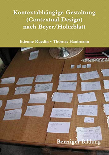 Kontextabhängige Gestaltung (Contextual Design) nach Beyer Holtzblatt