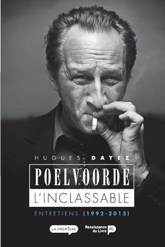 Poelvoorde, l'inclassable